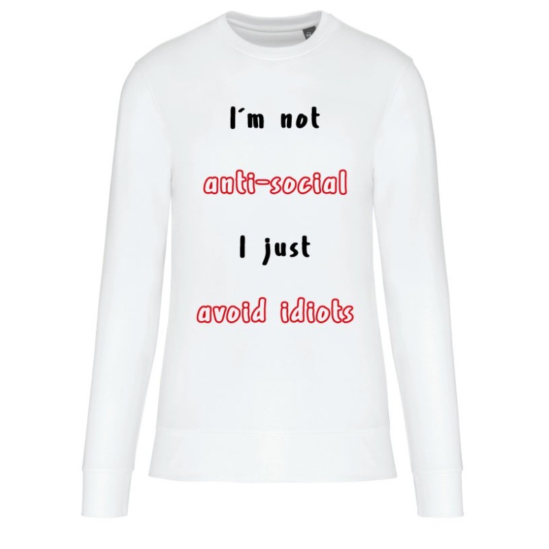 White crewneck sweatshirt with "I'm not anti-social" print