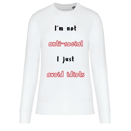 White crewneck sweatshirt with "I'm not anti-social" print